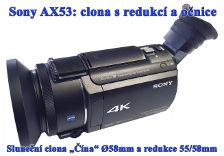 Sony AX53: sluneční clona s redukcí a gumová očnice