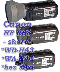 Canon HF R68 s širokáči a bez