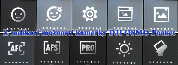 Kamerka DJI OSMO Pocket: několik indikací displeje...