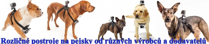 Různé příklady outdoorových postrojů na pejsky... 