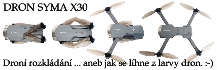 Náš vtípek s postupně rozkládaným dronem SYMA X30