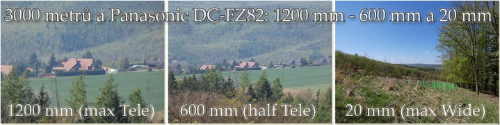 Panasonic DC-FZ82 a 3000 metrů: MAX, HALF a WIDE