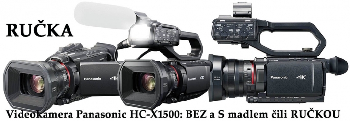 MADLO čili RUČKA na Panasonic HC-X1500 v detailech