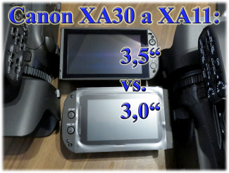 Displeje videokamer Canon: XA30 versus XA11...