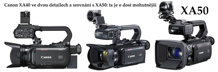 Videokamery Canon XA40 a XA50: srovnání mohutnosti 