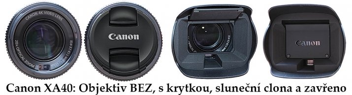 Videokamera Canon XA40: objektiv ve všech detailech