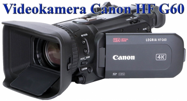 Videokamera Canon HF G60 v efektní perspektivě